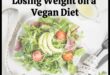 Veganismul și pierderea în greutate: explorarea conexiunii