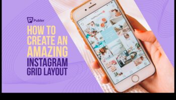 Secvențe de grilă: navigarea pe căile campaniilor Instagram de succes